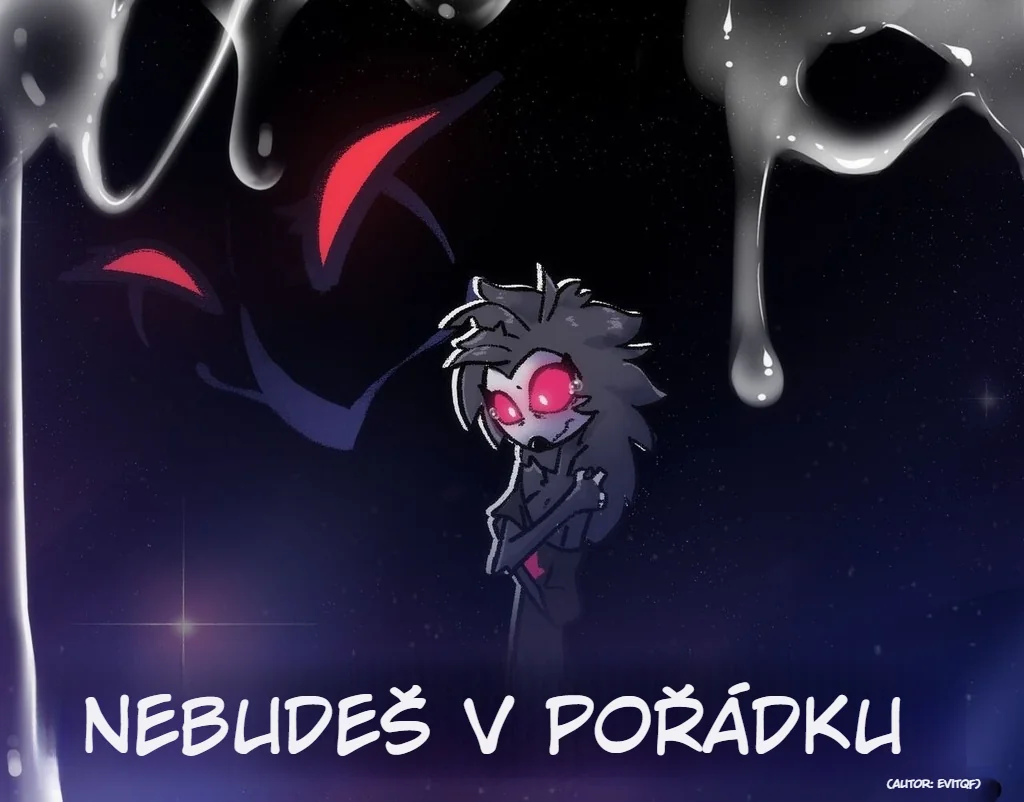 Nebudeš v pořádku